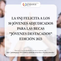 Listado de adjudicados de las Becas  «50 Jóvenes Destacados»